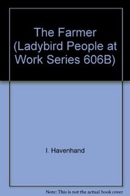 The Farmer (Ladybird Easy Reading Books)