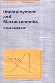 Unemployment and Macroeconomics (Ohlin Lectures)