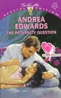 The Paternity Question (Double Wedding, Bk 1) (Silhouette Special Edition , No 1175)