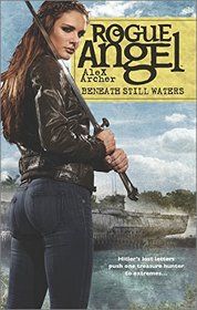 Beneath Still Waters (Rogue Angel, Bk 55)