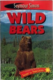 Houghton Mifflin Reading Intervention: Soar To Success Student Book Level 3 Wk 3 Wild Bears