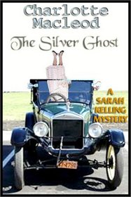 The Silver Ghost (A Sarah Kelling Mystery)