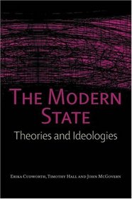 The Modern State: Theories and Ideologies