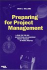 Preparing for Project Management: A Guide for the New Architectural or Engineering Project Manager in Private Practice