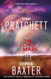The Long Mars (Long Earth, Bk 3)