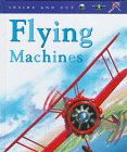 Flying Machines (Inside and Out)