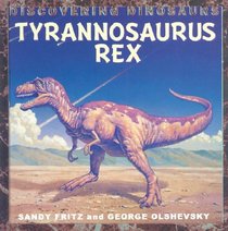 Tyrannosaurus Rex (Discovering Dinosaurs)