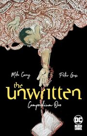 The Unwritten: Compendium One: TR - Trade Paperback