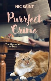 Purrfect Crime (The Mysteries of Max) (Volume 5)
