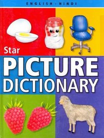 Star Children's Picture Dictionary: English-Hindi - Script and Roman
