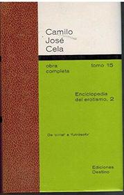 Enciclopedia del Erotismo 2 - O.C. Tomo 15 (Spanish Edition)