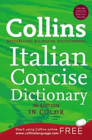 Collins Italian Concise Dictionary, 4e (HarperCollins Concise Dictionaries)