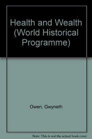 Health and Wealth (World Historical Programme)