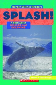 Splash: A Book about Whales and Dolphins