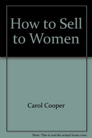 How to Sell to Women
