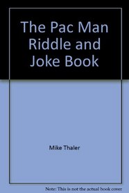 The Pac Man Riddle and Joke Book