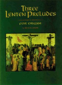 Three Lenten Preludes for Organ