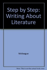 Step by Step: Writing About Literature