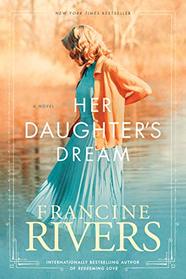Her Daughter's Dream (Marta's Legacy, Bk 2)