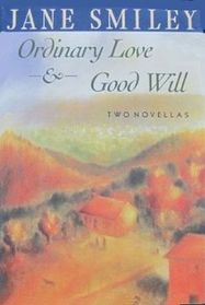 Ordinary Love / Good Will (Large Print)