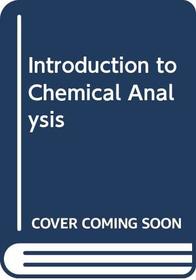 Introduction to Chemical Analysis