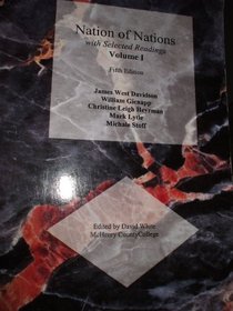 Nation of Nations with Selected Readings 2 Vols (Volume One and Two)