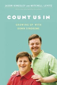 Count Us In: Growing Up with Down Syndrome (A Harvest Book)