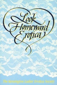 Look Homeward Erotica