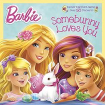 Somebunny Loves You (Barbie) (Pictureback(R))