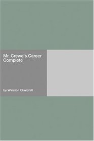 Mr. Crewe's Career  Complete