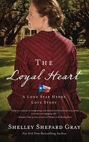 The Loyal Heart (Lone Star Hero, Bk 1) (Audio CD) (Unabridged)