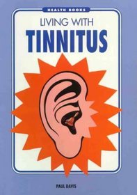 Living With Tinnitus