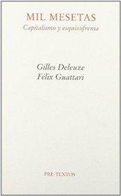 Mil Mesetas - Capitalismo y Esquizofrenia (Spanish Edition)