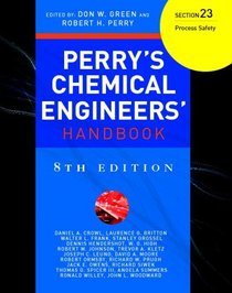 Perry's Chemical Engineers' Handbook 8/E Section 23:Process Safety