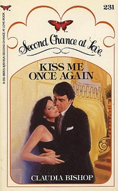 Kiss Me Once Again (Second Chance at Love, No 231)