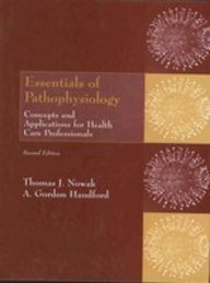 Essentials Of Pathophysiology: Concepts And Applications Forhealth Care Professionals