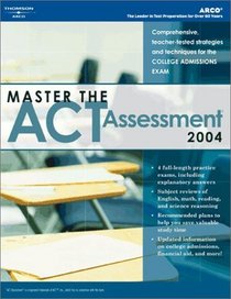 Master the ACT Assessment, 2004/e (Master the New Act Assessment)