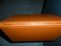 Voyages to the Inland Sea: Essays and Poems