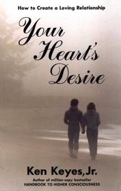 Your Heart's Desire: A Loving Relationship