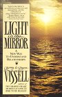 Light in the Mirror: A New Way to Understand Relationships