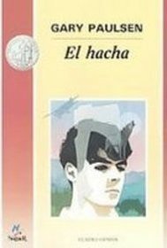 El Hacha/Hatchet (Spanish Edition)