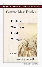 Before Women Had Wings (Audio Cassette) (Abridged)
