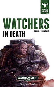 Watchers in Death: The Beast Arises Vol 9