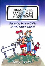 Pronouncing Welsh Place Names