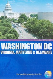 Drive Around Washington DC, 3rd: Your guide to great drives. Top 23 Tours. (Drive Around - Thomas Cook)