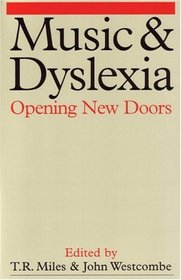 Music and Dyslexia: Opening New Doors