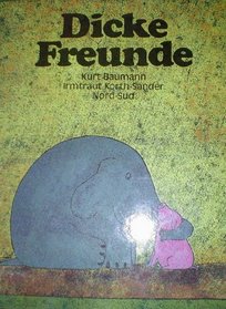 Dicke Freunde: Ein Nord-Sud Bilderbuch (German Edition)