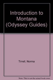 Introduction to Montana (Odyssey Guides)