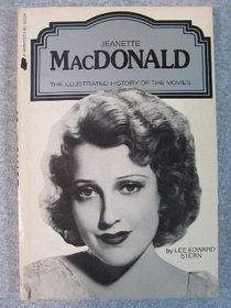 Jeanette MacDonald (An Illustrated history of the movies)