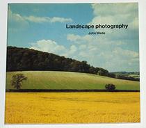 Landscape Photography (The Photographer's library)